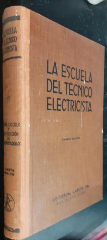 Teoría, cálculo y construcción de transformadores. La escuela del técnico electricista. Tomo VII