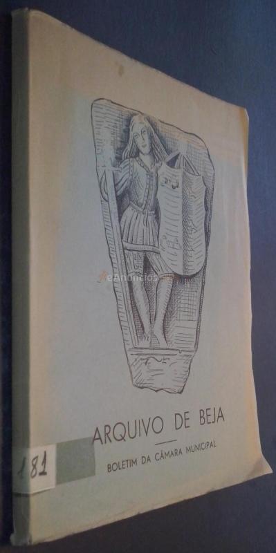 Arquivo de Beja. Boletim da Camara Municipal. Volume XIII. Dasc. I-IV. Janeiro - Dezembro