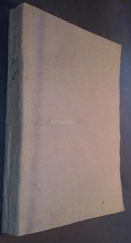 Colección de Leyes, Reales Decretos, Órdenes, Reglamentos, Circulares y Resoluciones generales, espedidas sobre todos los ramos de la Administración y Gobierno del Estado. Tomo cuarto. Comprende los meses de julio, agosto, septiembre, octubre, noviembre y