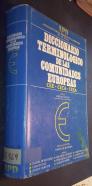Diccionario terminológico de las Comunidades Europeas. CEE. CECA. CEEA.
