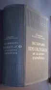 Diccionario ideológico de la lengua española. Desde la idea a la palabra; desde la palabra a la idea