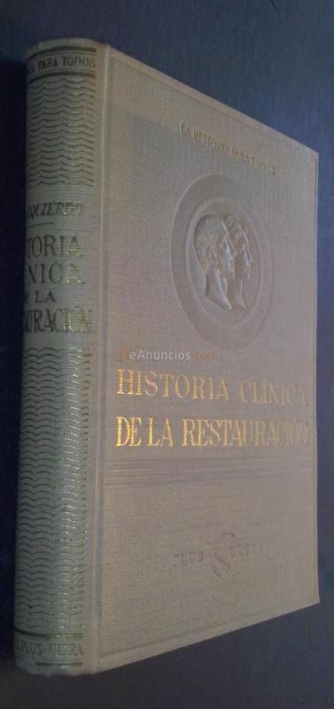Historia clínica de la Restauración