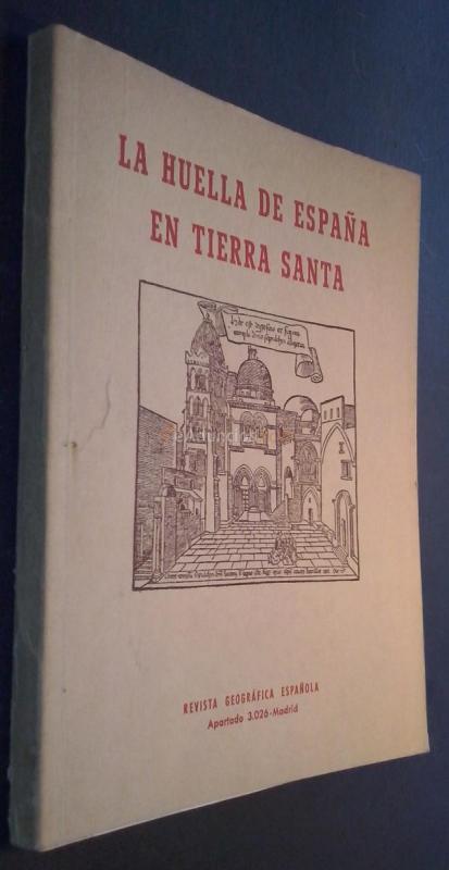 Las huellas de España en Tierra Santa