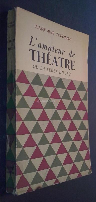L amateur de théatre ou la regle du jeu