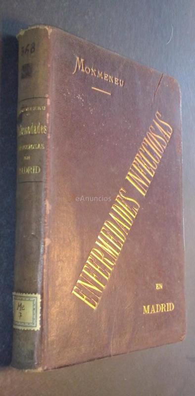 Las enfermedades infecciosas en Madrid (Estudio clínico - terapéutico)