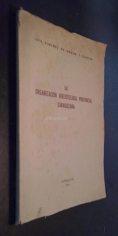 La organización bibliotecaria provincial zaragozana