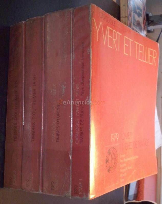 Catalogue de timbres-poste. Quatre - vingt - troisieme année. 1979. Tome I: France. Tome II: Europe. Tome III:  Outre - Mer (A a H). Tome IV: Outre - Mer (I a Z)4 tomes