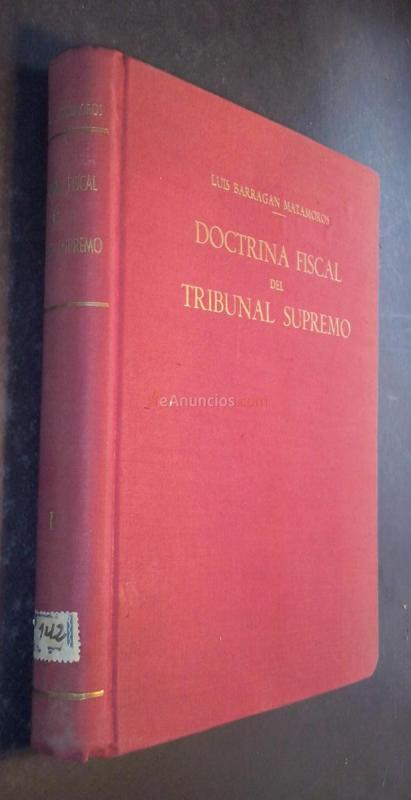 Doctrina Fiscal del Tribunal Supremo. Tomo I
