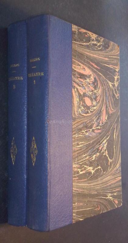 Théatre. Tome I: Vautrin. Les ressources de Quinola. Paméla Giraud. Tome II: La maratre. Le faiseur. 2 tomos