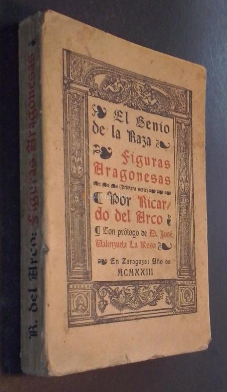 El genio de la raza. Figuras aragonesas (Primera serie)