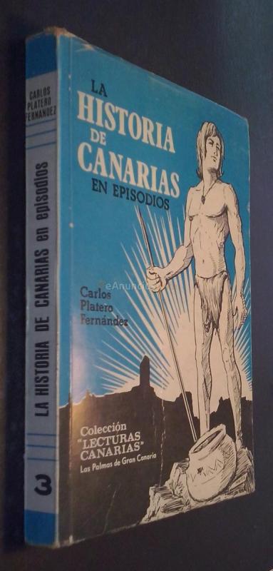 La historia de Canarias en episodios