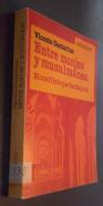 Entre monjes y musulmanes. El conflicto que fue España