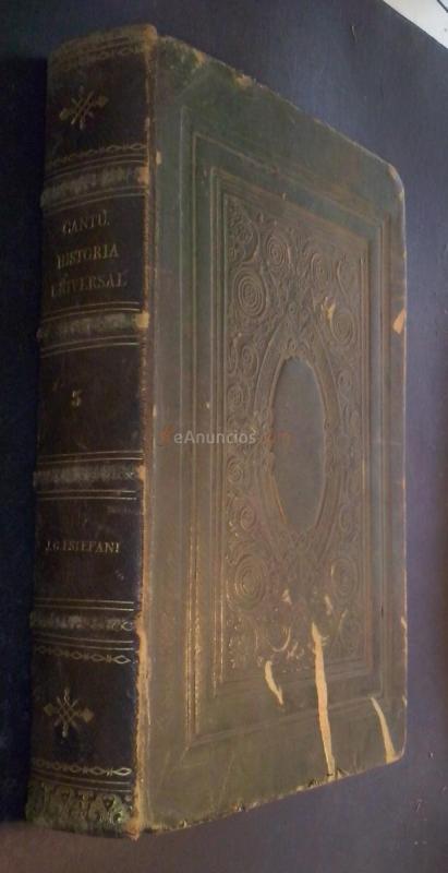 Historia universal por .... Traducida directamente del italiano con arreglo a la séptima edición de Turín, anotada por Nemesio Fernández Cuesta. Tomo 3: Épocas VIII, IX, X y XI