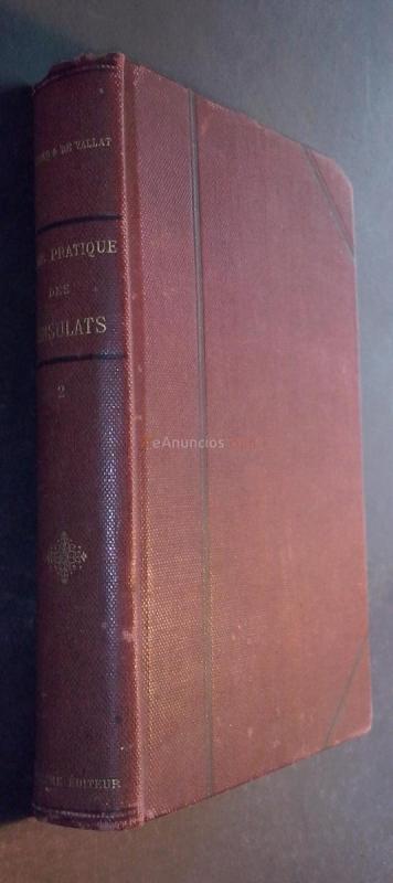 Guide pratique des consulats. Tome second