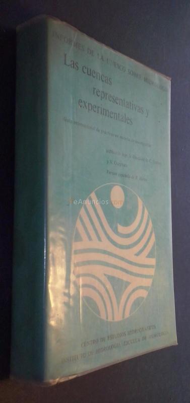 Las cuencas representativas y experimentales. Guía internacional de prácticas en materia de investigación