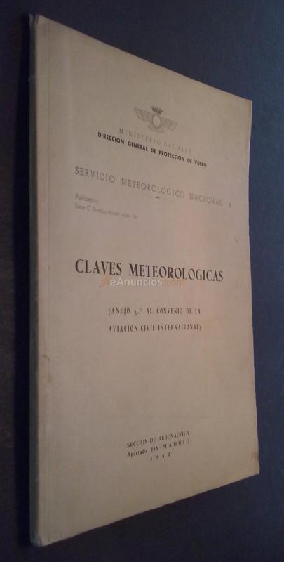 Claves meteorológicas (Anejo 3 al Convenio de la Aviación Civil Internacional)
