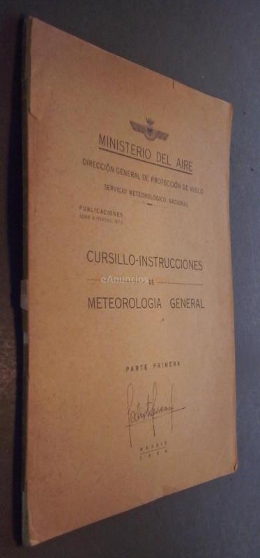 Cursillo instrucciones de meteorología general. Parte primera