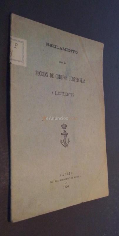 Reglamento para la sección de obreros torpedistas y electricistas