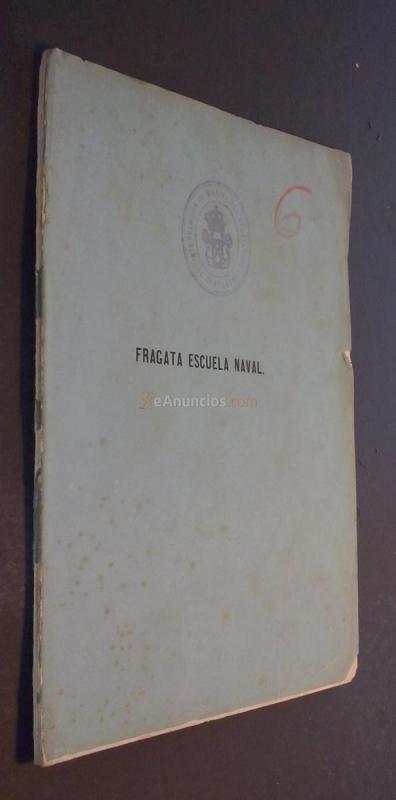 Reglamento para el régimen, dirección y gobierno de la Fragata Escuela Naval