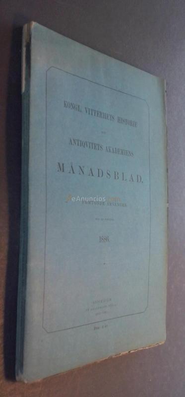 Kongl. Vitterhets Historie Och Antiquitets Akademiens Manadsblad. Fentonden Argange. Med 29 figurer. 1886. 169 - 171. Jan., Febr. och Mars