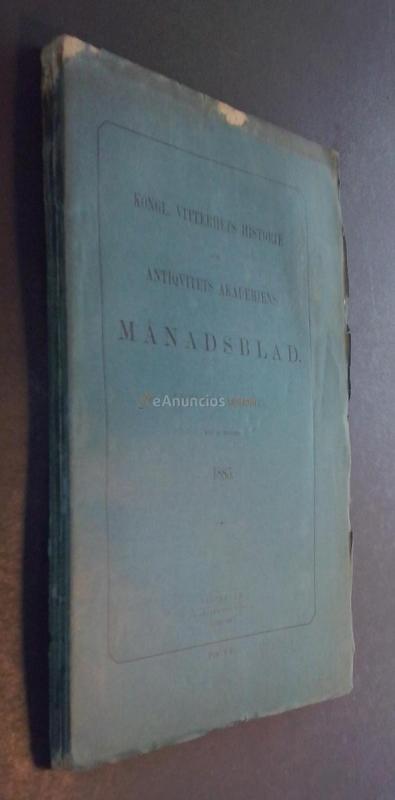 Kongl. Vitterhets Historie Och Antiquitets Akademiens Manadsblad. Manadsblad. Fjortonde Argangen. Med 31 figurer. 1885. 157 - 159. Jan., Febr. och Mars