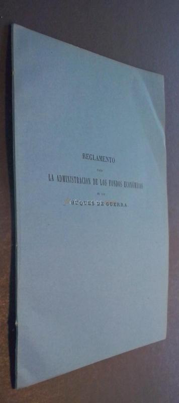 Reglamento para la administración de los fondos económicos de los buques de guerra