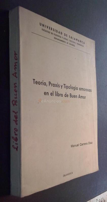 Teoría, Praxis y Tipología amorosas en el libro de Buen Amor