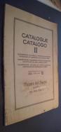 Catalogue Catalogo II. Oleografias. Acuarelas. Fotolitografías. Imitaciones de grabados en cobre. Oleographs. Aquarells. Photolithographs. Imitations de cooperplate. Engravings. Oléographies. Aquarelles. Photolithographies. Imitations de gravures noires. 