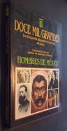Los doce mil grandes. Enciclopedia Biográfica Universal. Volumen XII: Hombres de México