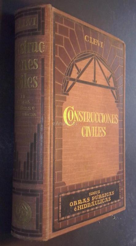 Tratado de construcciones civiles. Tomo II: Obras Públicas e Hidráulicas