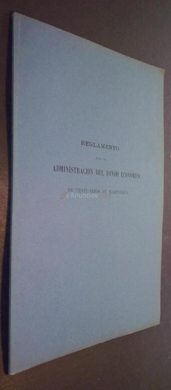 Reglamento para la administración del fondo económico de vestuarios de marinería