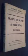 Dr. Jekyll and Mr. Hyde and Inland Voyage