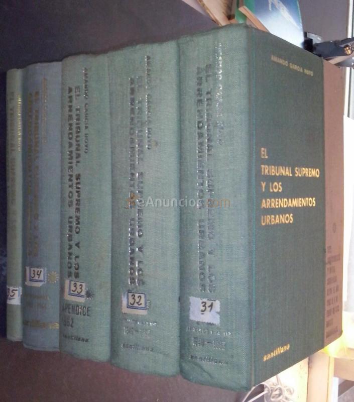 El tribunal supremo y los arrendamientos urbanos. Tomo I y II: Ley, concordancias y notas. Sentencias desde el año 1946 al 1 de enero de 1962. Índices cronológicos. Tomo III: Apéndice sentencias año 1962. Índice cronológico. Tomo IV: Texto refundido de la