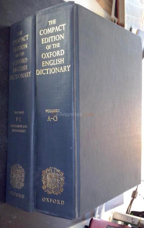 The Compact Edition of the Oxford Dictionary. Complete Text Reproduced Micrographically. 2 tomos